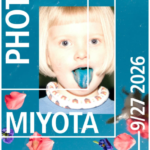 Poster for Miyota Photo Festival 2026: central portrait of a blonde child with a blue tongue on a blue background, bold white text MIYOTA and vertical PHOTO, dates 8/1–9/26/2026.
