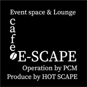 Black square poster advertising Event space  Lounge Café E SCAPE with smaller lines Operation by PCM and Produce by HOT SCAPE in white serif text